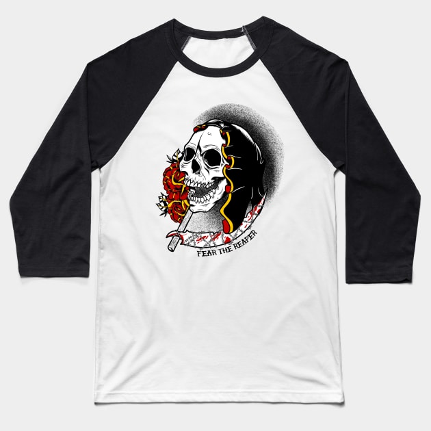 Fear The Reaper Baseball T-Shirt by stuffofkings